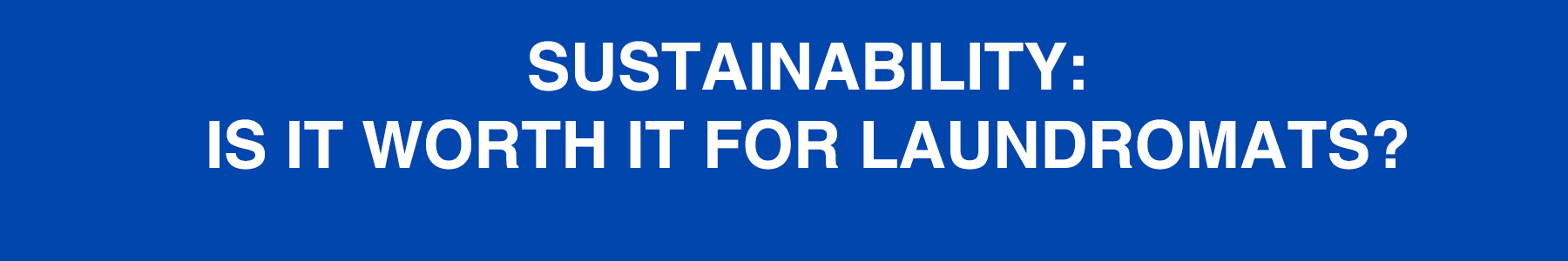 Sustainability_laundromats_eastern_funding